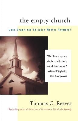 The Empty Church: Does Organized Religion Matter Anymore Paperback Free Press