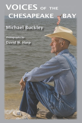 Voices of the Chesapeake Bay Paperback Schiffer Group Distribution
