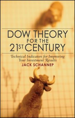 Dow Theory by Schannep, Jack