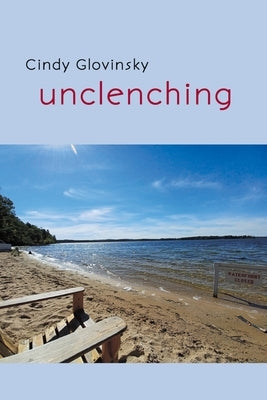 Unclenching Paperback Finishing Line Press