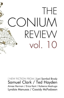 The Conium Review: Vol. 10 Paperback Conium Press