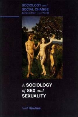 Sociology of Sex and Sexuality Paperback Open University Press