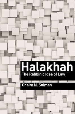 Halakhah: The Rabbinic Idea of Law Paperback Princeton University Press