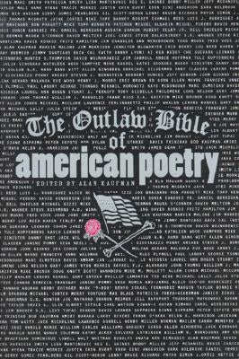 The Outlaw Bible of American Poetry Basic Books (AZ)