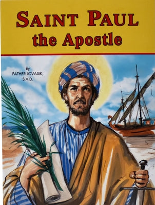 Saint Paul the Apostle Paperback Catholic Book Publishing