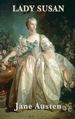 Lady Susan by Austen, Jane