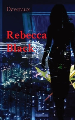 Rebecca Black by Deveraux