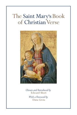 The Saint Mary's Book of Christian Verse by Short, Edward