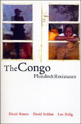 The Congo: Plunder and Resistance Paperback Bloomsbury Publishing PLC