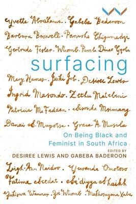 Surfacing: On Being Black and Feminist in South Africa Paperback Wits University Press
