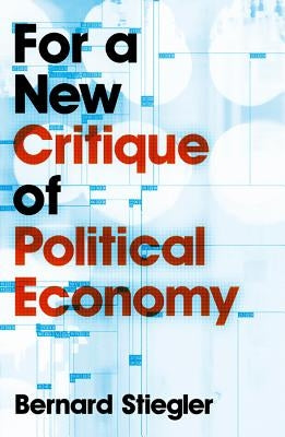 For a New Critique of Political Economy Paperback Polity Press