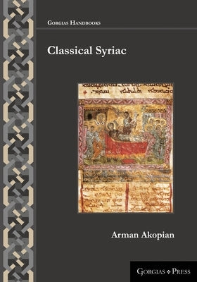 Classical Syriac by Akopian, Arman