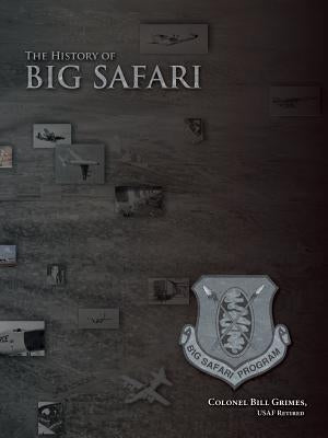 The History of Big Safari Paperback Archway Publishing