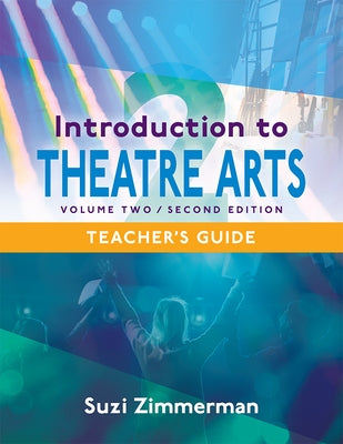 Paperback teacher's guide for Introduction to Theatre Arts, Volume 2 by Meriwether Publishing, featuring text and instructional content.