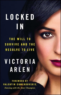 Cover of "Locked in: The Will to Survive and the Resolve to Live" book by Howard Books featuring bold title text and a dark background.