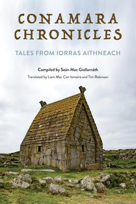 Conamara Chronicles: Tales from Iorras Aithneach by Mac Giollarnáth, Seán