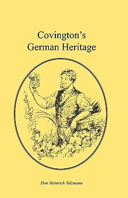 Covington's German Heritage Paperback Heritage Books