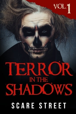 Terror in the Shadows Paperback Createspace Independent Publishing Platform