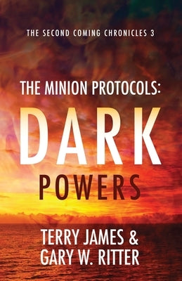The Minion Protocols: Dark Powers Paperback Independently Published