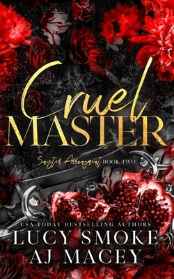 Cruel Master Paperback Lucy Smoke LLC