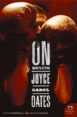 On Boxing PB by Oates, Joyce Carol