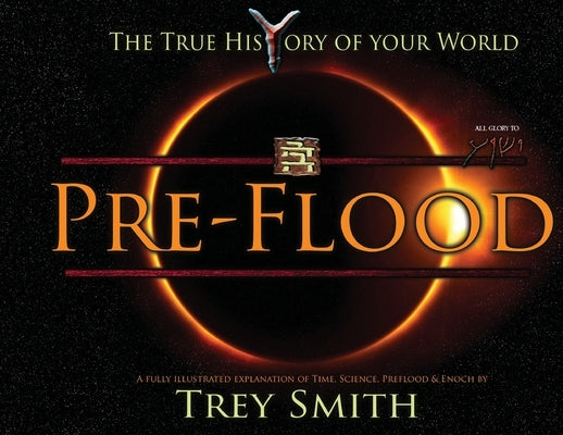 PreFlood: An Easy Journey Into the PreFlood World by Trey Smith (Paperback) Bible Trey Smith Books