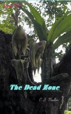 The Dead Zone Paperback C. D. Moulton