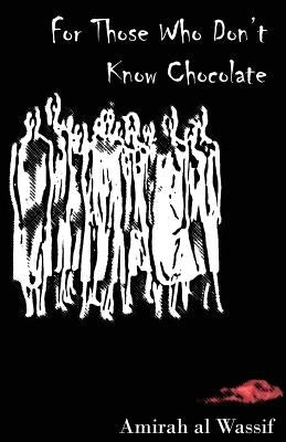For Those Who Don't Know Chocolate Paperback Poetic Justice Books & Arts