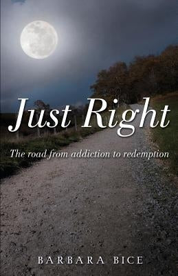 Just Right Paperback Xulon Press
