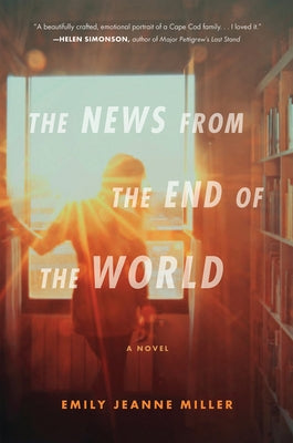 The News from the End of the World Paperback Mariner Books