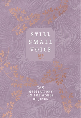 Still Small Voice: 365 Meditations on the Words of Jesus Imitation Leather Broadstreet Publishing