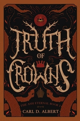Truth of Crowns Paperback Carl D. Albert