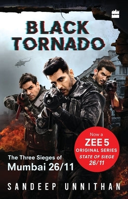 Black Tornado: The Three Sieges of Mumbai 26/11 (Web series tie-in) Paperback HarperCollins India