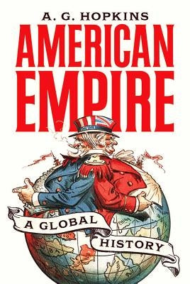 American Empire: A Global History Paperback Princeton University Press
