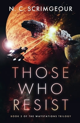 Those Who Resist Paperback Alcruix Press