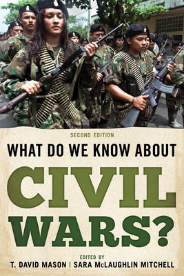 What Do We Know about Civil Wars? Paperback Rowman & Littlefield Publishers