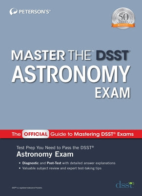 Master the Dsst Astronomy Exam by Peterson's