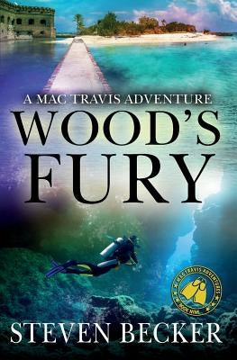 Wood's Fury: Action & Adventure in the Florida Keys Paperback Independently Published