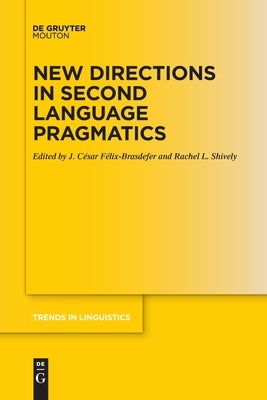 New Directions in Second Language Pragmatics Paperback Walter de Gruyter