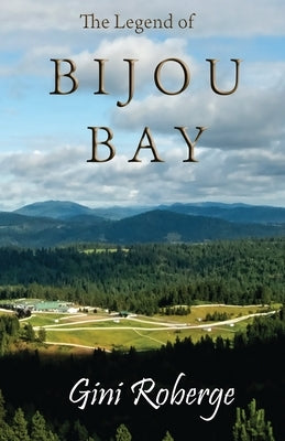 The Legend of Bijou Bay Paperback Gini's Gallery