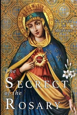 The Secret of the Rosary Paperback Martino Fine Books