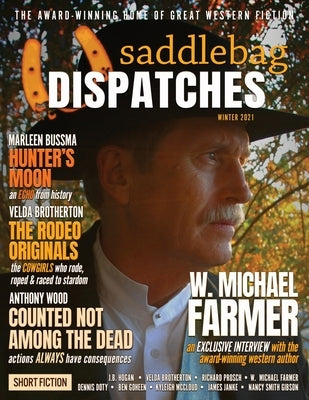 Saddlebag Dispatches-Winter 2021 by Cowan, Casey W.