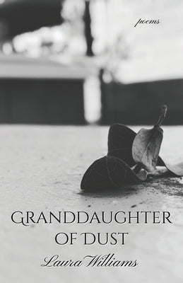 Granddaughter of Dust Atmosphere Press