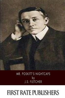 Mr. Poskitt's Nightcaps Paperback Createspace Independent Publishing Platform