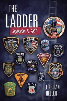 2001-9-11 The Ladder by Heller, Lee Jean