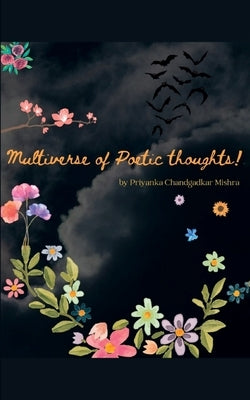 Multiverse of poetic thoughts! Paperback Libresco Feeds Pvt. Ltd