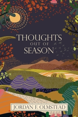 Thoughts Out of Season Paperback Mill City Press, Inc
