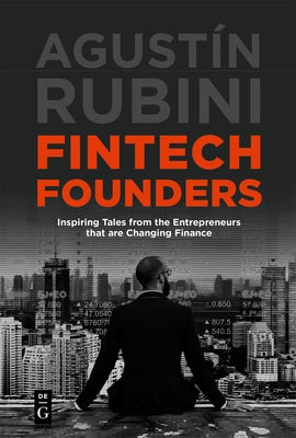 Fintech Founders by Rubini, Agustín