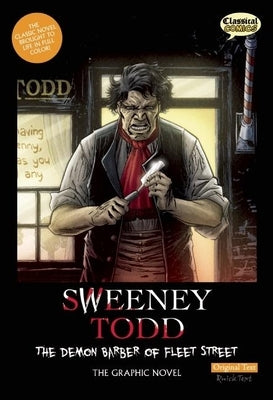 Sweeney Todd: The Demon Barber of Fleet Street, Original Text: The Graphic Novel by Wilson, Sean Michael
