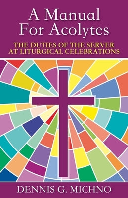 Manual for Acolytes Morehouse Publishing